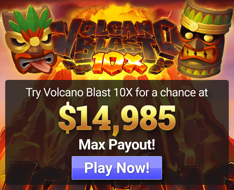 Volcano Blast 10X - NLI