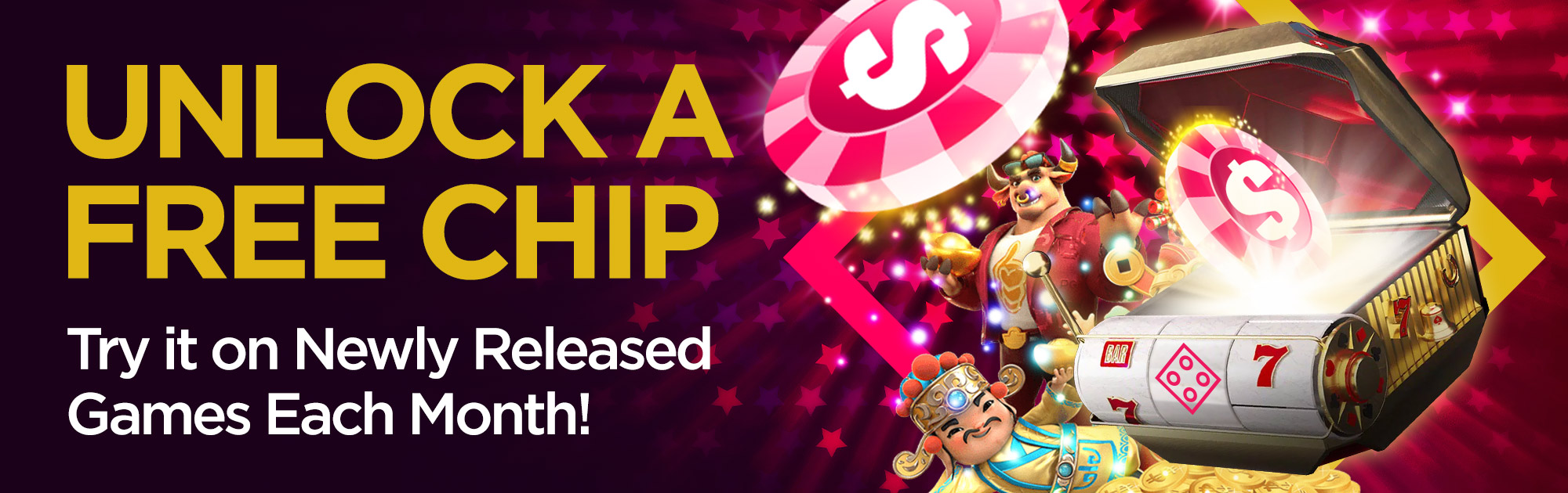 Play Monthly New Games with a Free Chip